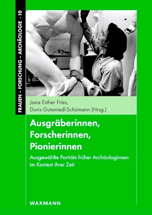 Cover Ausgräberinnen, Forscherinnen, Pionierinnen